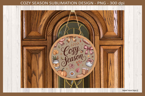 Cozy Season Fall Door Sign, Autumn Wreath Attachment, Sublimation Printable Png Sublimation Keepsake Treasures Designs LLC. 