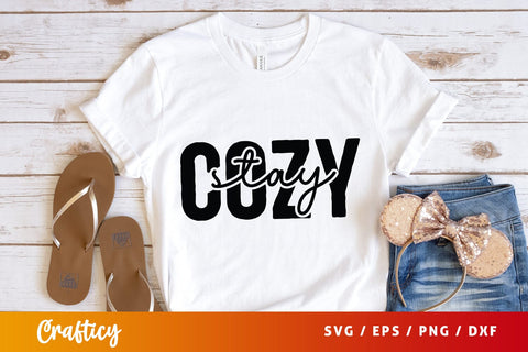 Cozy stay SVG Design SVG Designangry 