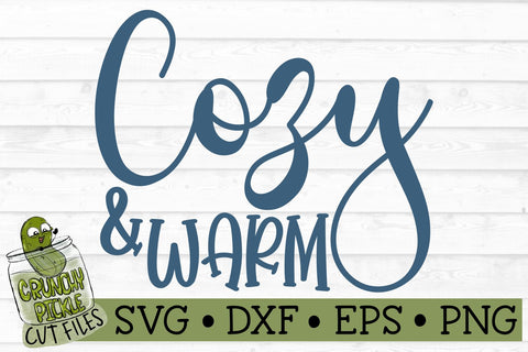 Cozy & Warm SVG File SVG Crunchy Pickle 