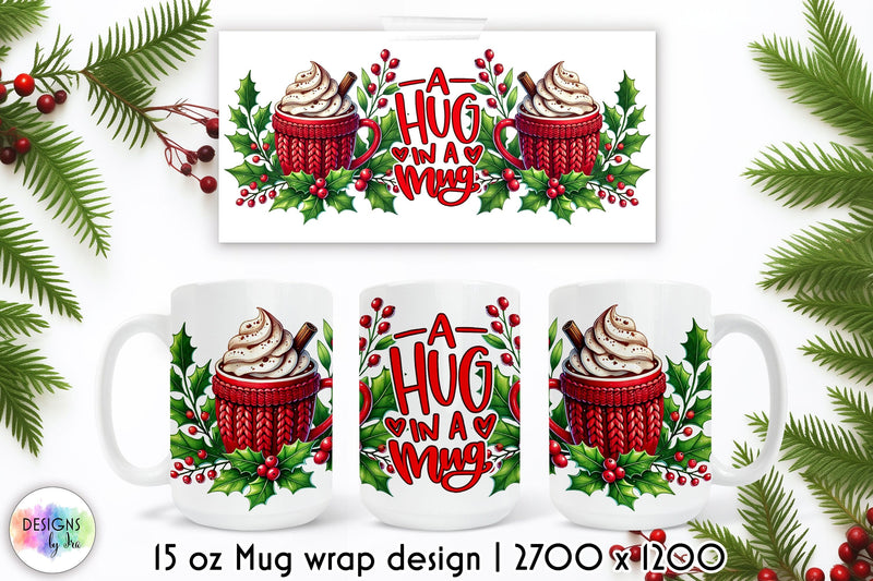 Cozy Winter Mug Wrap Design, Hot Cocoa Sublimation, Hug in a Mug Sublimation Designs by Ira 