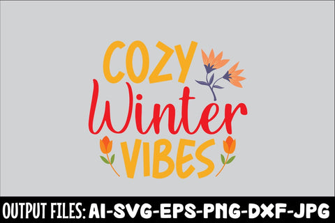 Cozy Winter Vibes SVG DESIGN SVG Rafiqul20606 