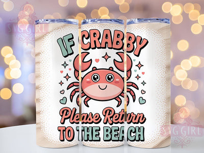 Crab Beach Quote 20oz Tumbler, Return To The Beach Quote, Adorable Ocean Animal Illustration, Sublimation Tumbler Wrap, 20oz Tumbler, Fun Summer Gift, Bright Coastal Style Sublimation SvggirlplusArt 