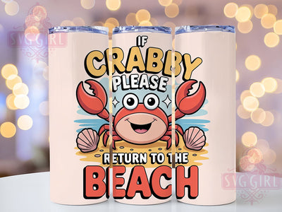 Crab Beach Quote 20oz Tumbler, Return To The Beach Quote, Adorable Ocean Animal Illustration, Sublimation Tumbler Wrap, 20oz Tumbler, Fun Summer Gift, Bright Coastal Style Sublimation SvggirlplusArt 