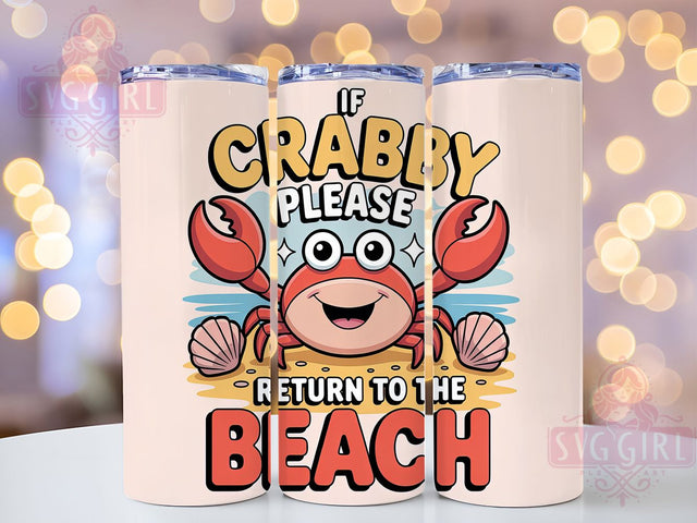 Crab Beach Quote 20oz Tumbler, Return To The Beach Quote, Adorable Ocean Animal Illustration, Sublimation Tumbler Wrap, 20oz Tumbler, Fun Summer Gift, Bright Coastal Style Sublimation SvggirlplusArt 