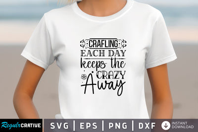 Crafling each day Svg Design SVG Regulrcrative 