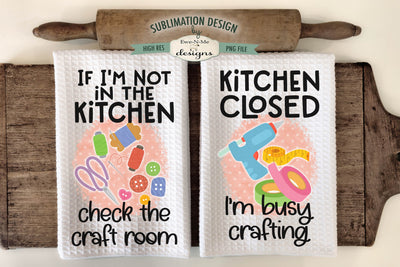 Craft Room Craft Supplies Kitchen Towel Sublimation Designs Sublimation Ewe-N-Me Designs 