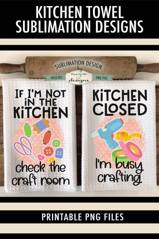 Craft Room Craft Supplies Kitchen Towel Sublimation Designs Sublimation Ewe-N-Me Designs 