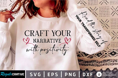 Craft your narrative with positivity Sleeve SVG Design, Positive Sleeve SVG SVG Regulrcrative 