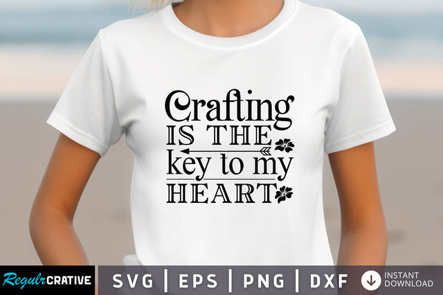 Crafting is the key Svg Design SVG Regulrcrative 