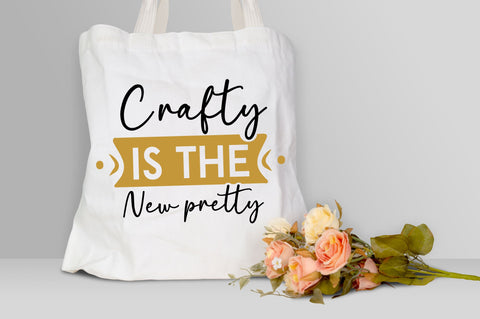 Crafty is the new pretty Svg design SVG Regulrcrative 