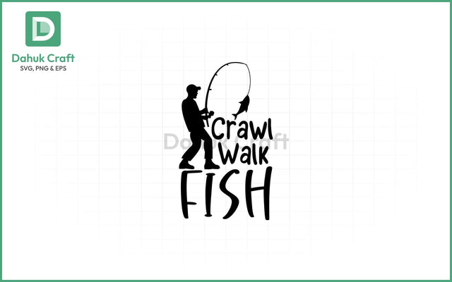 Crawl Walk Fish SVG – Angler Life Crawl Walk Fish SVG PNG & EPS V13 SVG dahukdesign 