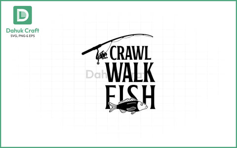 Crawl Walk Fish SVG – Angler Life Crawl Walk Fish SVG PNG & EPS V16 SVG dahukdesign 