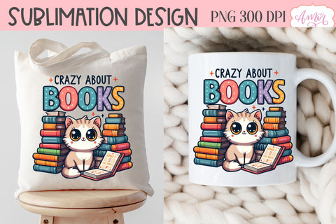 Crazy about books PNG for sublimation | Book lover PNG Sublimation Amorclipart 