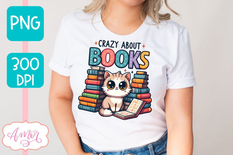 Crazy about books PNG for sublimation | Book lover PNG Sublimation Amorclipart 