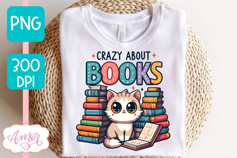 Crazy about books PNG for sublimation | Book lover PNG Sublimation Amorclipart 