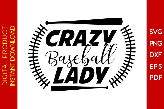 Crazy Baseball Lady SVG PNG PDF Cut File SVG Creativedesigntee 