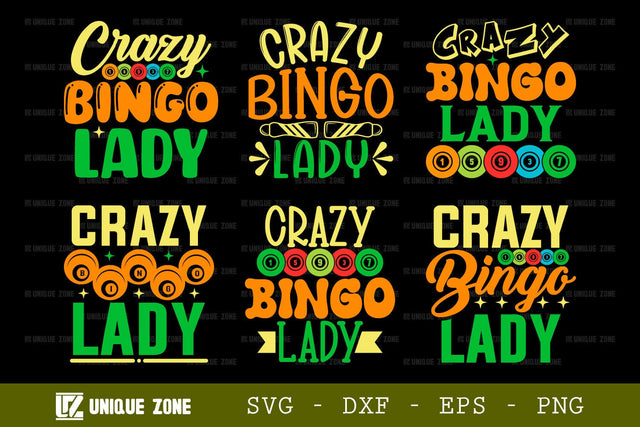 Crazy Bingo Lady SVG Bingo Games Bingo Gift Crazy Bingo Lover Tshirt Bundle Bingo Quotes Design, TG 0036 SVG Unique Zone 