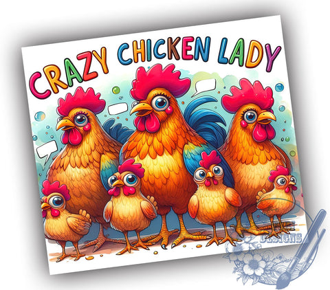 Crazy Chicken Lady 20oz Skinny Tumbler, Funny Chicken Tumbler Png, Straight & Tapered Tumbler Wrap, Instant Digital Download Sublimation ToriDesigns 