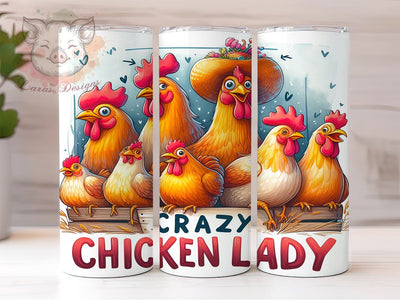 Crazy Chicken Lady 20oz Tumbler Png, Straight & Tapered Tumbler Png, Funny Chicken Tumbler Png, Digital Download PNG Sublimation Lara' s Designs 