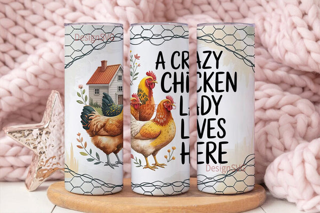 Crazy Chicken Lady 20oz Tumbler Wrap Sublimation DesignSVG 
