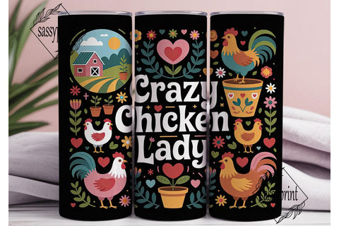 Crazy Chicken Lady 20oz Tumbler Wrap Sublimation sassyprint 