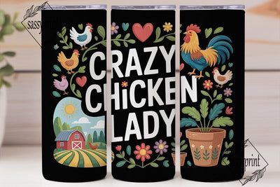 Crazy Chicken Lady 20oz Tumbler Wrap Sublimation sassyprint 