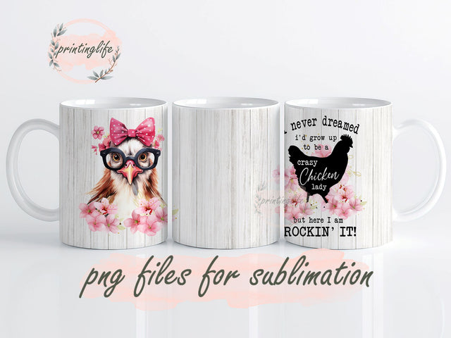 Crazy chicken lady PNG, Chicken mug wrap png, chicken gift, gift for chickenmom, ceramic mug, chickenlover gift, gift for chicken lovers Sublimation PrintingLife 