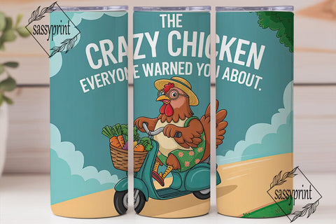 Crazy Chicken Scooter 20oz Tumbler Wrap Sublimation sassyprint 