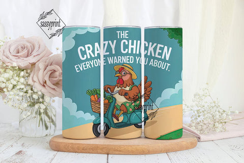 Crazy Chicken Scooter 20oz Tumbler Wrap Sublimation sassyprint 