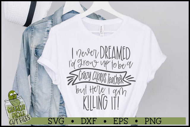 Crazy Chorus Teacher SVG File SVG Crunchy Pickle 