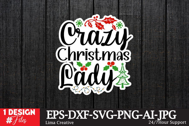 Crazy Christmas Lady Sticker ,Christmas Sticker SVG ,Christmas SVG Cut File,Christmas Sticker PNG,Christmas Sticker DEsign Bundle, Christmas SVG BUndle,Christmas Sublimation, Sublimation PNG,Christmas Clip Art SVG Insomnia Std 