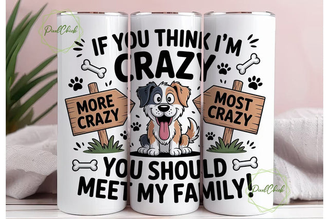 Crazy Dog Family 20oz Tumbler Design Sublimation PixelChick 