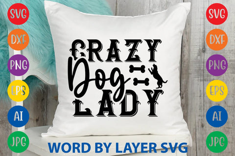 Crazy Dog Lady -2 SVG Rafiqul20606 