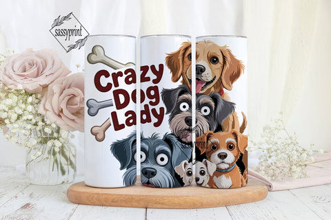 Crazy Dog Lady 20oz Tumbler Wrap Sublimation sassyprint 