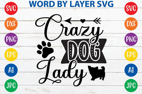 Crazy Dog Lady SVG DESIGN SVG Rafiqul20606 