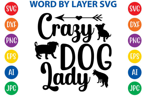 Crazy Dog Lady svg design SVG Rafiqul20606 
