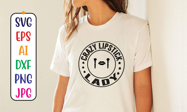 Crazy Lipstick Lady SVG Syaman 