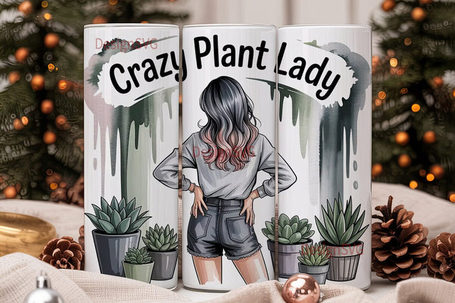 Crazy Plant Lady 20oz Tumbler Wrap Sublimation DesignSVG 