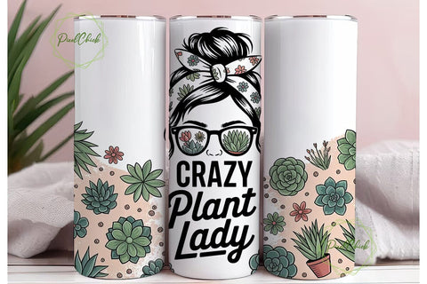 Crazy Plant Lady 20oz Tumbler Wrap Sublimation PixelChick 