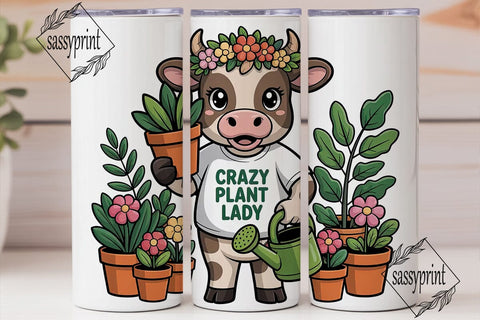 Crazy Plant Lady Cow 20oz Tumbler Wrap Sublimation sassyprint 