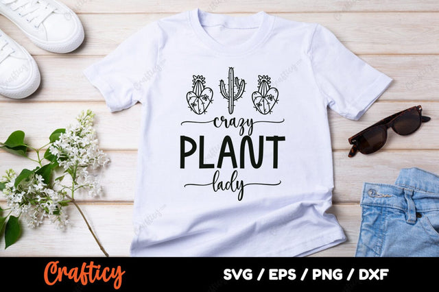 Crazy plant lady SVG Design SVG Designangry 