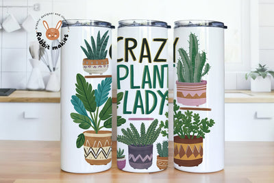 Crazy Plant Lady Tumbler Wrap, Just One More Plant Png, Funny Gardener 20 oz Skinny Tumbler Sublimation Design Sublimation Rabbitmakies 