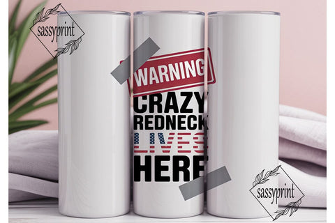 Crazy Redneck 20oz Tumbler Wrap Sublimation sassyprint 