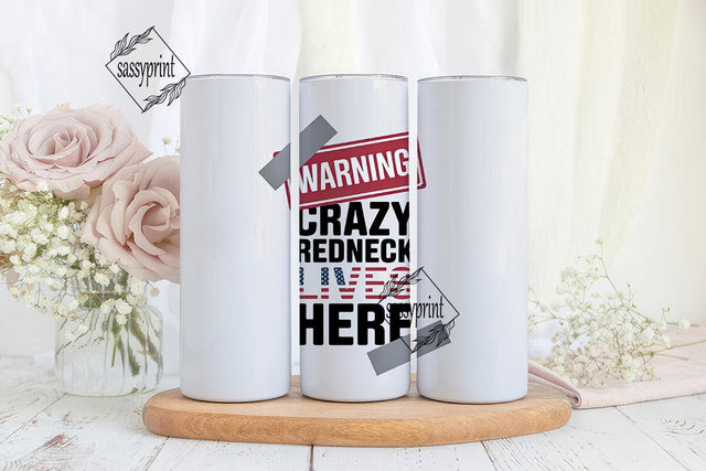 Crazy Redneck 20oz Tumbler Wrap Sublimation sassyprint 