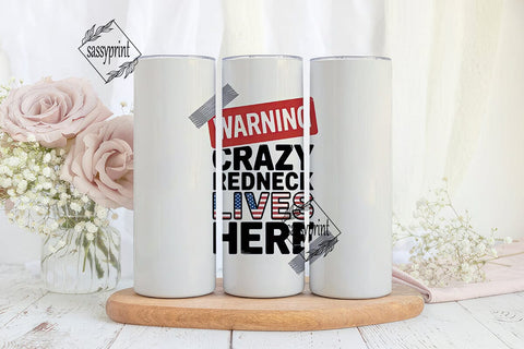 Crazy Redneck 20oz Tumbler Wrap Sublimation sassyprint 