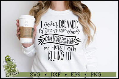 Crazy School Bus Driver SVG File SVG Crunchy Pickle 