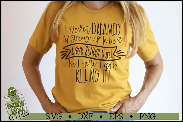 Crazy School Nurse SVG File SVG Crunchy Pickle 