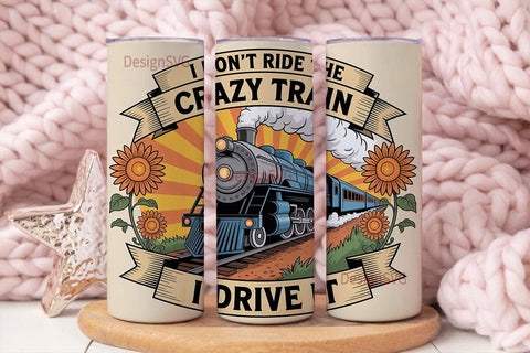 Crazy Train Driver 20oz Tumbler Wrap Sublimation DesignSVG 