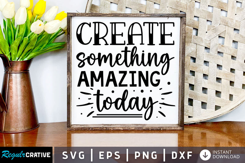 Create something amazing Svg Design SVG Regulrcrative 