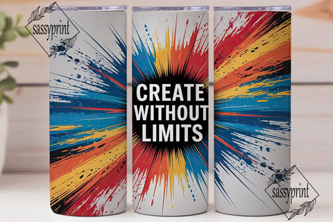 Create Without Limits 20oz Tumbler Sublimation sassyprint 